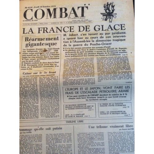 Combat N°9120 Du 18/10/73 : La France De Glace, Jobert & Proche Orient / Garantie Foncière / Cuba / 