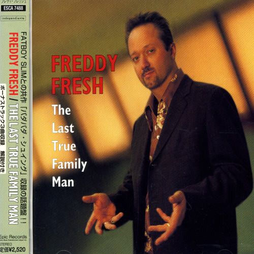 Freddy Fresh - Last True Family Man [Cd] Bonus Track, Japan - Import