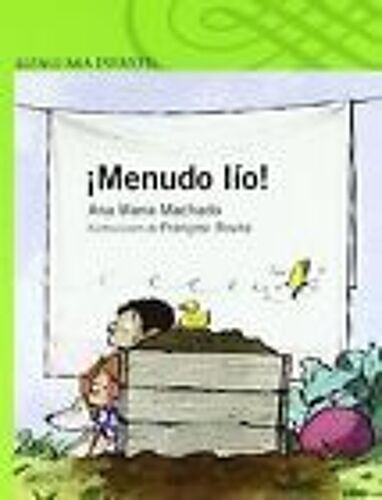 Machado, A: ¡Menudo Lío!