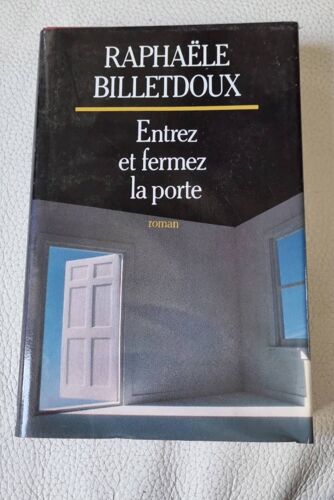 Entrez Et Fermez La Porte Roman
