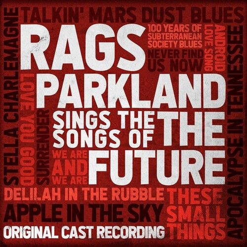 Rags Parkland Sings - Rags Parkland Sings The Songs Of The Future (Original Cast