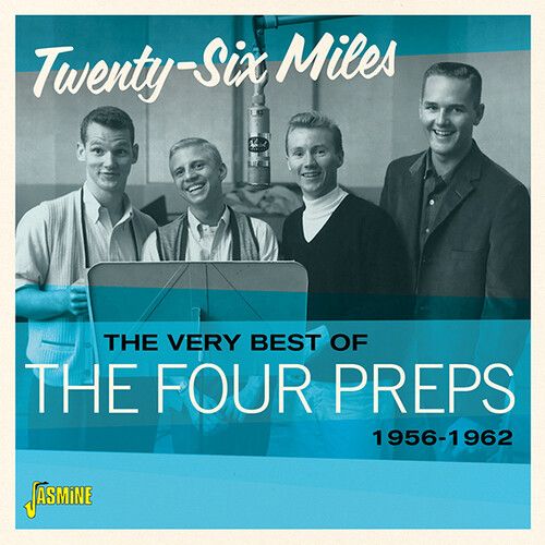The Four Preps - Very Best Of The Four Preps - Twenty-Six Miles, 1956-1962 [Cd]