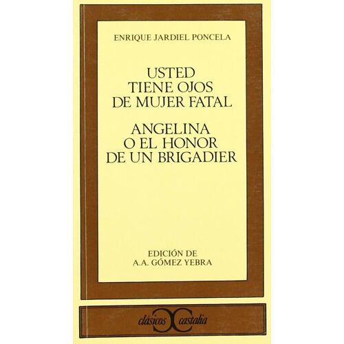 Jardiel Poncela, E: Angelina O El Honor De Un Brigadier ; Us