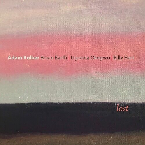 Adam Kolker - Lost [Compact Discs]