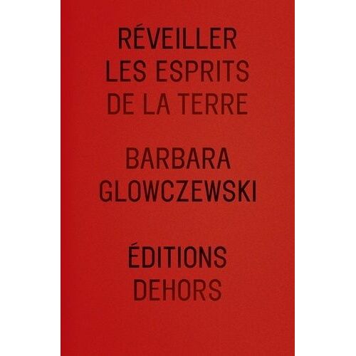 Réveiller Les Esprits De La Terre