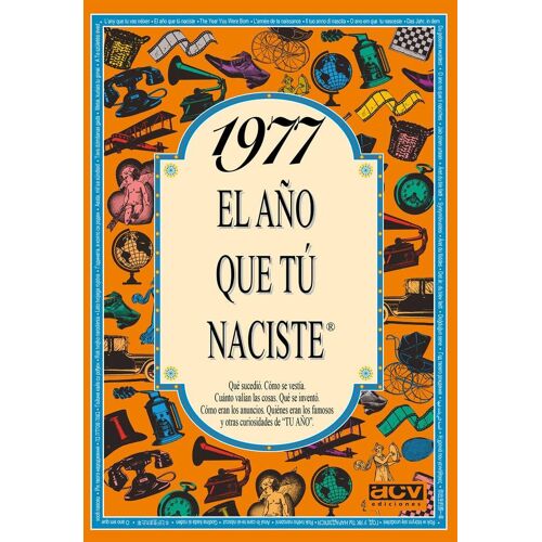 1977 El Año Que Tu Naciste