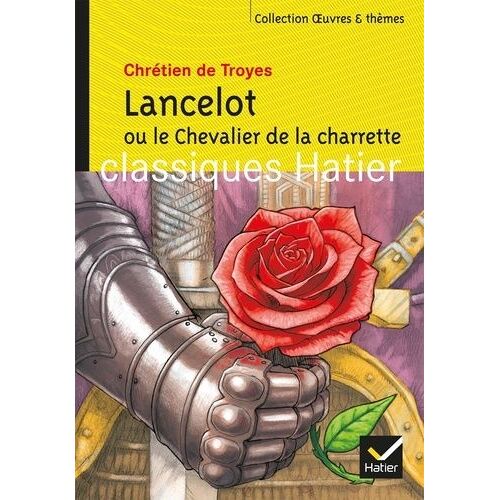 Lancelot Ou Le Chevalier De La Charrette