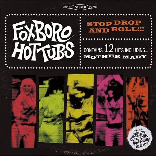 Foxboro Hot Tubs - Stop Drop And Roll [Vinyl] Bonus Cd