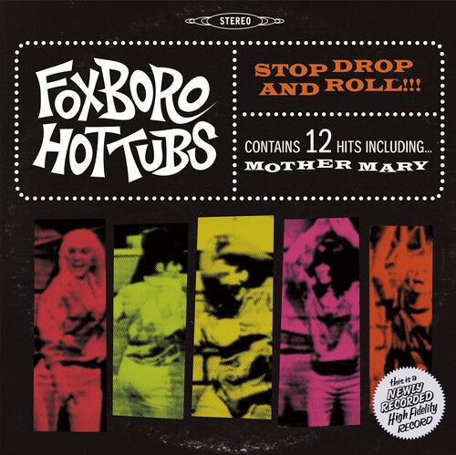 Foxboro Hot Tubs - Stop Drop And Roll [Vinyl] Bonus Cd