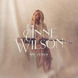 Anne Wilson - My Jesus (Live In Nashville) [Cd]