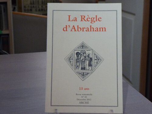 La Regle D'abraham. Revue Semestrielle N