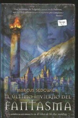 Ultimo Invierno Del Fantasma, El