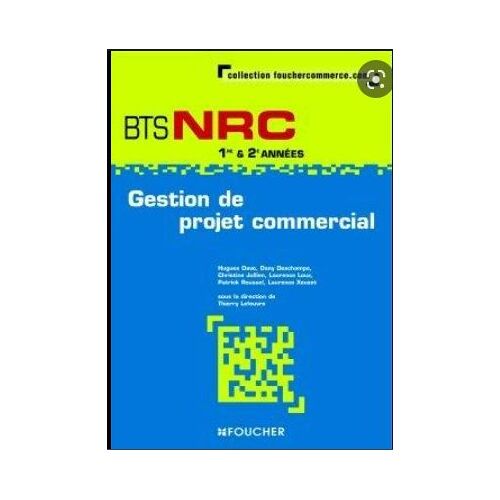 Bts Nrc 1ere Et 2eme Années - Gestion Des Projets Commercial