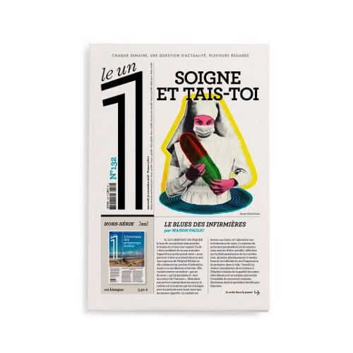 Le 1 Hebdo N°132 Soigne Et Tais-Toi