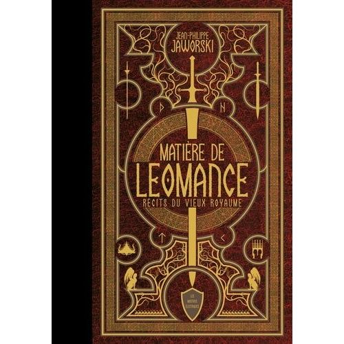 Récits Du Vieux Royaume - Matière De Leomance