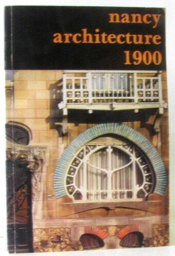 Nancy Architecture 1900
