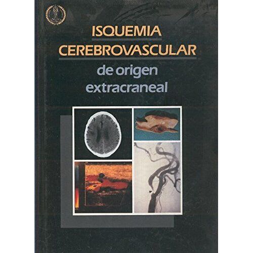 Isquemia Cerebrovascular De Origen Extracraneal