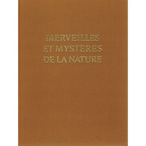 Merveilles Et Mystères De La Nature