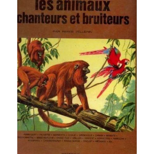 Les Animaux Chanteurs Et Bruiteurs