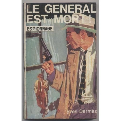 Le Général Est Mort