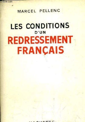 Les Conditions D'un Redressement Français.