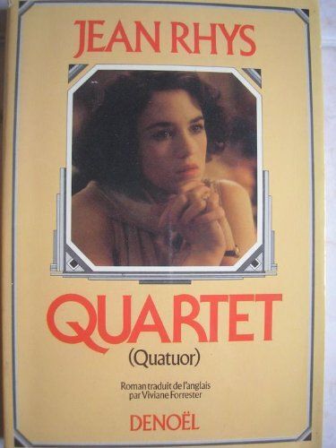 Quartet ( Quatuor ) - Traduit De L' Anglais Par Viviane Forester