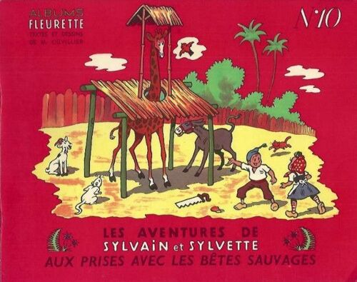 Sylvain Et Sylvette N°10 - Aux Prises Avec Les Betes Sauvages