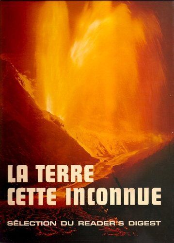 La Terre Cette Inconnue.