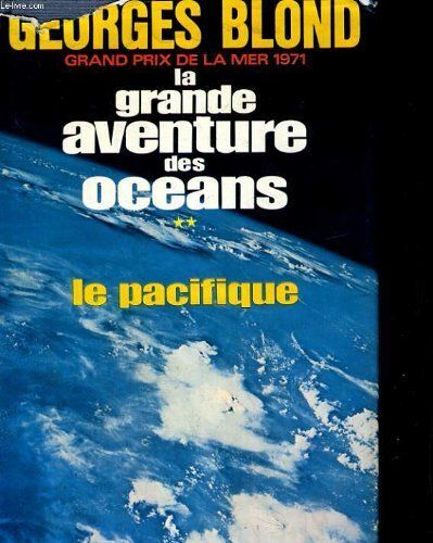 La Grande Aventure Des Océans - Le Pacifique - Tome 2