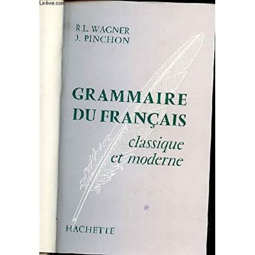 Grammaire Du Francais Classique Et Moderne
