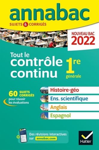 Tout Le Contrôle Continu 1re Générale - Annabac 2022
