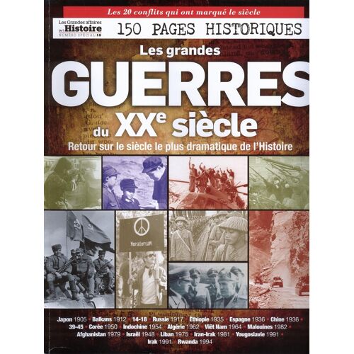 Les Grandes Affaires De L'histoire 18 - Les Grandes Guerres Du Xxème Siècle