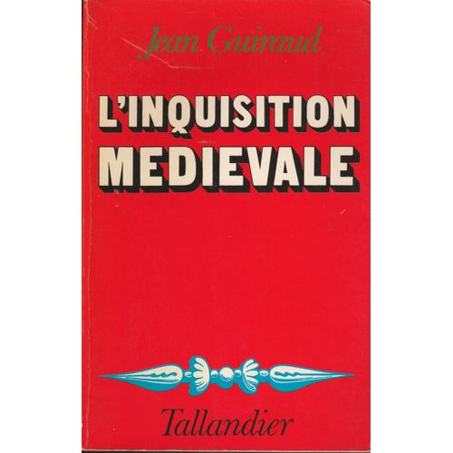 L' Inquisition Médiévale