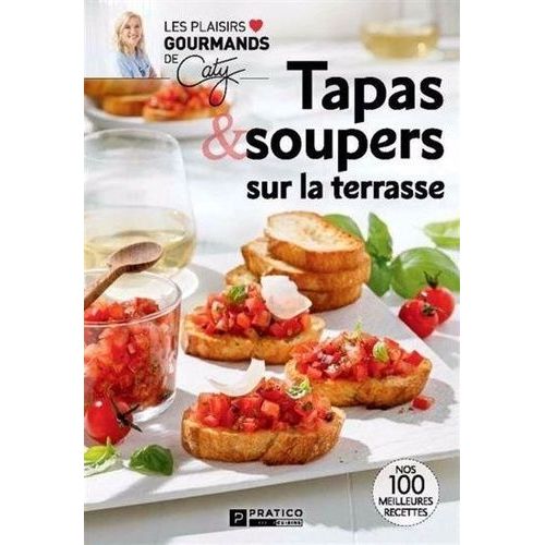 Tapas & Soupers Sur La Terrasse