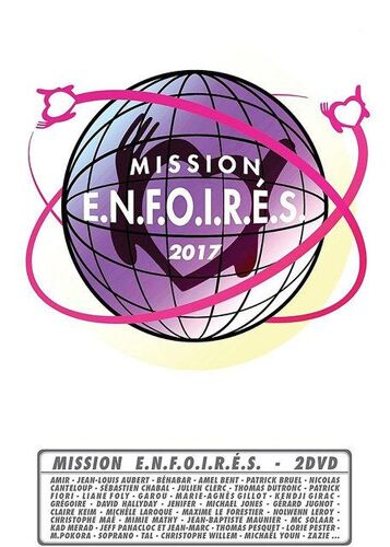 Les Enfoirés 2017 : Mission E.N.F.O.I.R.Es.