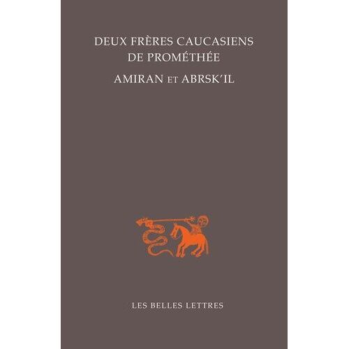 Deux Frères Caucasiens De Prométhée - Amiran Et Abrsk'il