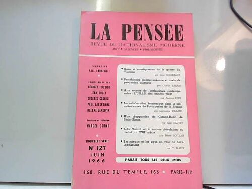 La Pensée Revue Du Rationalisme Moderne N°127