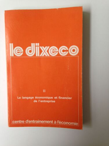 Le Dixeco Ii Le Langage Économique Et Financier De L'entreprise