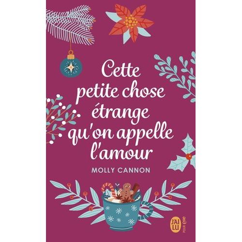 Cette Petite Chose Étrange Qu'on Appelle L'amour