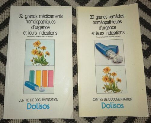 Lot De 2 Livres = 32 Grands Médicaments Homéopathique D'urgence T Leurs Indications Et 32 Grands Remèdes D'urgence Et Leurs Indications Du Centre De Documentation Dolisos