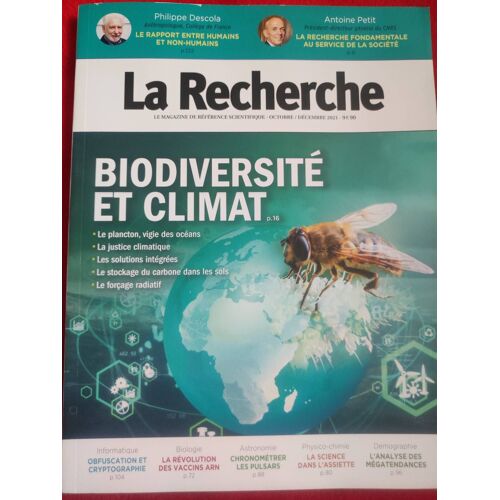 La Recherche N° 567 : Biodiversité Et Climat