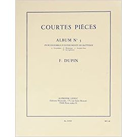 François Dupin : Courtes Pièces N° 5 Pour Ensemble D'instruments De Batterie