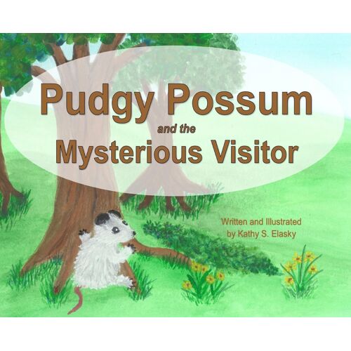 Pudgy Possum And The Mysterious Visitor