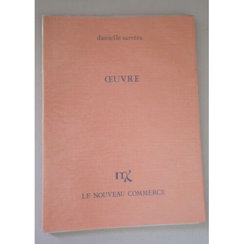 Danielle Sarrera (Frédérick Tristan) : Oeuvre + Eo Ingres 1976 +