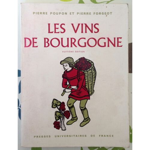 Les Vins De Bourgogne