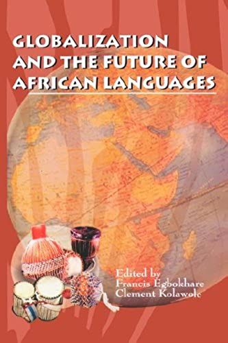 Globalization And The Future Of African Languages