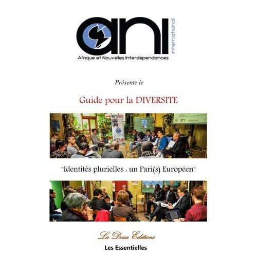 Guide Pour La Diversite - 'identites Plurielle : Un Pari(S) Europeen