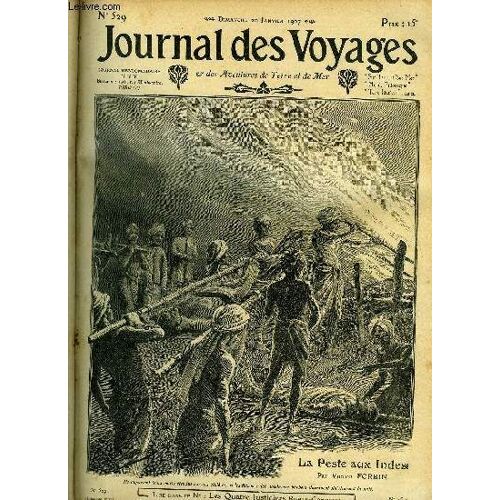 Journal Des Voyages Et Des Aventures De Terre Et De Mer N° 529 - 2e Série - La Peste Aux Indes Par Victor Forbin, L Archipel Des Monstres, Vi Par Louis Boussenard, Contre Les Loups Au Canada Par A.(...)