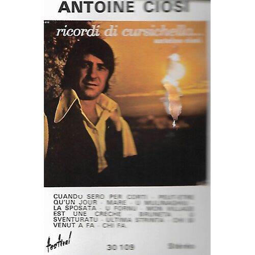 Antoine Ciosi - Ricordi Di Cursichella - K7 Audio