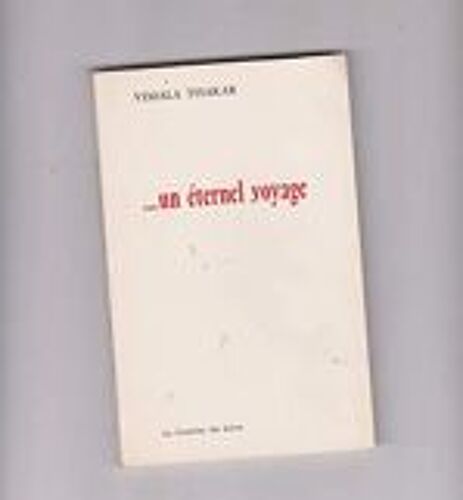 ...Un Éternel Voyage Vimala Thakar